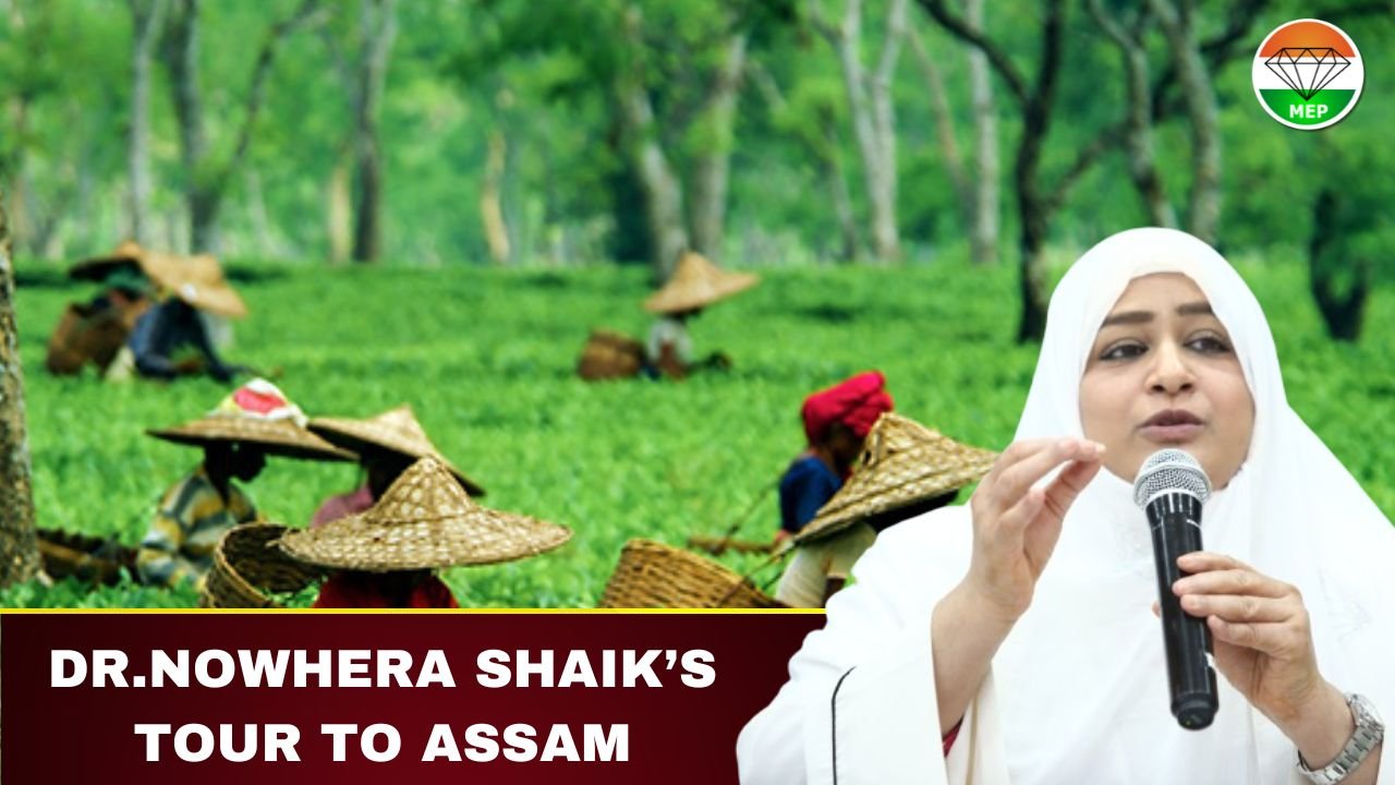 Empowering Assam: All India Mahilla Empowerment Party President Dr. Nowhera Shaik’s Visionary Tour to Tackle Floods, Urban Challenges, and Socioeconomic Issues Empowering Assam: All India Mahilla Empowerment Party President Dr. Nowhera Shaik’s Visionary Tour to Tackle Floods, Urban Challenges, and Socioeconomic Issues