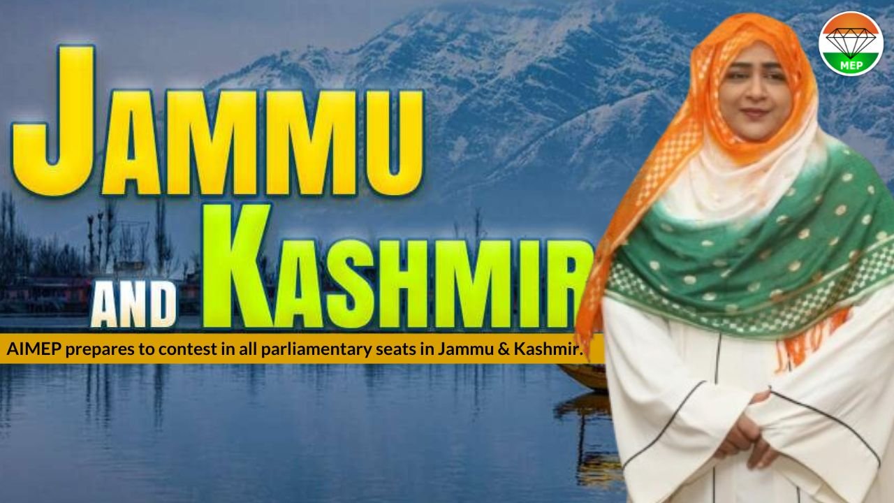 Empowering Kashmir: All India Mahilla Empowerment Party’s Vision for Positive Change Dr. Nowhera Shaik Leads AIMEP’s Charge for a Better Jammu & Kashmir